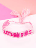 Let’s Go Girls Bracelet