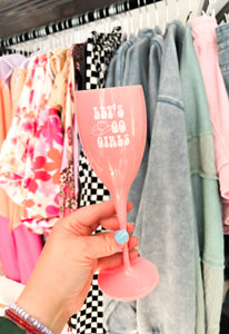 Let’s Go Girls Champagne Flute