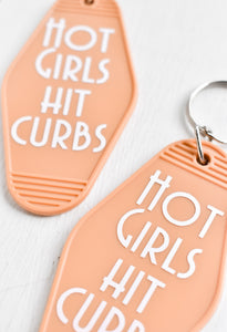 Hot Girls Hit Curbs Keychain