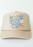 You Had Me At Vintage Trucker Hat